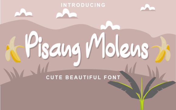 Pisang Molens: A Script Font for Campaign Creativity